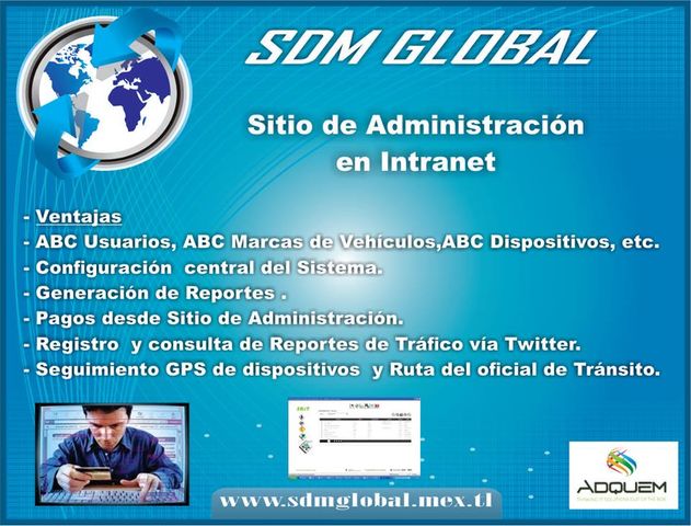 SISTEMA DE TRANSITO MUNICIPAL ESTATAL PARA EL LEVANTAMIENTO DE MULTAS O INFRACCIONES SDM GLOBAL MÉXICO TODO EN SEGURIDAD